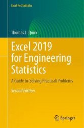 Excel 2019 for Engineering Statistics: A Guide to Solving Practical Problems, Second Edition