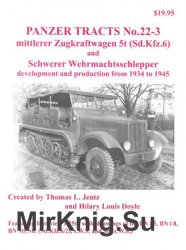 Mittlerer Zugkraftwagen 5 t (Sd.Kfz.6) and Schwerer Wehrmachtschlepper (Panzer Tracts No.22-3)