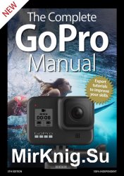 BDM's The Complete GoPro Manual 5th Edition 2020