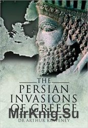 The Persian Invasions of Greece