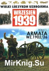 Armata wz.1902/28 - Wielki Leksykon Uzbrojenia. Wrzesien 1939 Tom 11