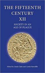 The Fifteenth Century XII: Society in an Age of Plague