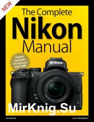 BDM's The Complete Nikon Manual 5th Edition 2020