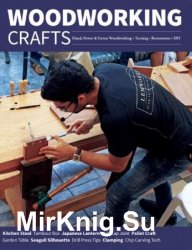 Woodworking Crafts - Issue 61