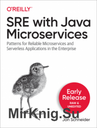 SRE with Java Microservices (Early Release)