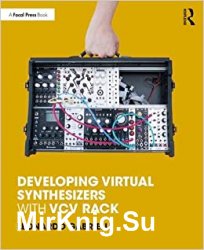 Developing Virtual Synthesizers with VCV Rack