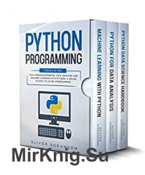 Python Programming: 3 Books in 1 by Oliver Soranson