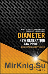 Diameter: New Generation AAA Protocol - Design, Practice, and Applications