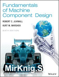 Fundamentals of Machine Component Design, 6th Edition