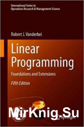 Linear Programming: Foundations and Extensions 5th Edition