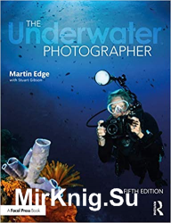 The Underwater Photographer, 5th Edition