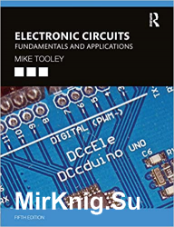 Electronic Circuits: Fundamentals & Applications 5th Edition