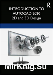 Introduction to AutoCAD 2020: 2D and 3D Design