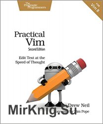 Practical Vim: Edit Text at the Speed of Thought, Second Edition