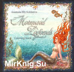 Mermaid Legends Coloring Book