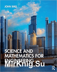 Science and Mathematics for Engineering 6th Edition