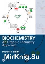 Biochemistry: An Organic Chemistry Approach