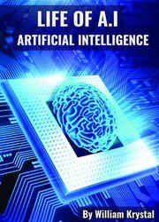 Life Of AI: A Complete Guide 2020 (Beginner + Advanced), Data Science, Machine Learning, Artificial Intelligence with Python, Neural Network, Nature of Language, Reinforcement, Deep learning, IoT, Robotics