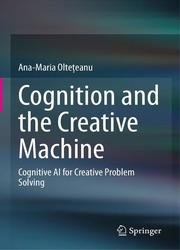 Cognition and the Creative Machine: Cognitive AI for Creative Problem Solving