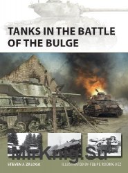 Tanks in the Battle of the Bulge (Osprey New Vanguard 281)