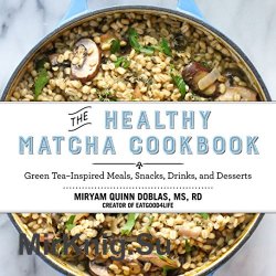 The healthy matcha cookbook
