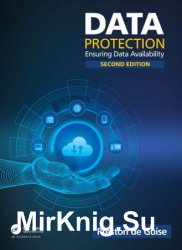 Data Protection: Ensuring Data Availability 2nd Edition