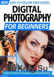 Digital Photography For Beginners 2nd Edition
