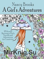 A Girls Adventures: 25 Scenes Showing a Girl's Travels and Adventures for Creativity