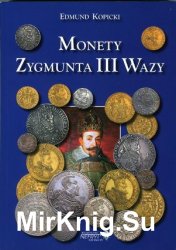 Monety Zygmunta III Wazy