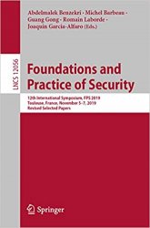 Foundations and Practice of Security: 12th International Symposium, FPS 2019