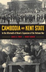 Cambodia and Kent State: In the Aftermath of Nixon's Expansion of the Vietnam War