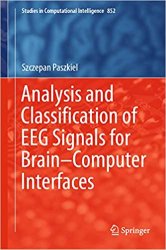 Analysis and Classification of EEG Signals for Brain-Computer Interfaces
