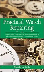 Practical Watch Repairing, 3rd Edition