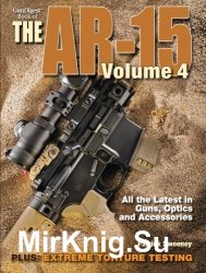 The Gun Digest Book of the AR-15, Volume 4