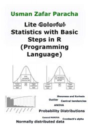 Lite Statistics with Basic Steps in R (Programming Language)