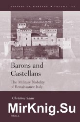 Barons and Castellans. The Military Nobility of Renaissance Italy