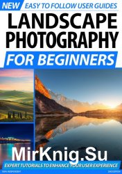 Landscape Photography For Beginners 2nd Edition 2020
