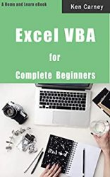 Excel VBA for Complete Beginners: A Home and Learn Book