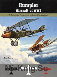 Rumpler Aircraft of WWI (Great War Aviation Centennial Series 11)