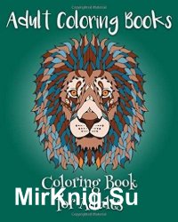 Adult Coloring Books: Coloring Book for Adults