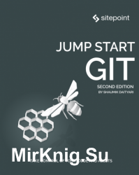 Jump Start Git Second Edition