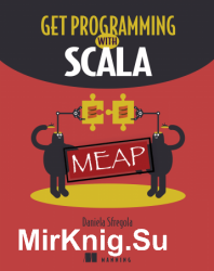 Get Programming with Scala (MEAP)