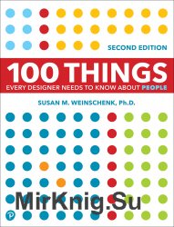 100 Things Every Presenter Needs To Know About People 2nd Edition