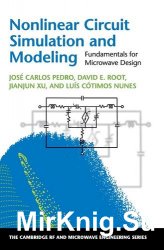 Nonlinear Circuit Simulation and Modeling: Fundamentals for Microwave Design