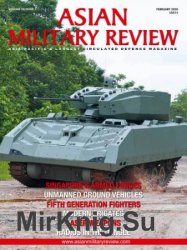 Asian Military Review - February 2020