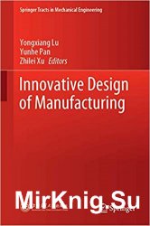 Innovative Design of Manufacturing