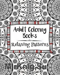 Adult Coloring Books. Relaxing patterns