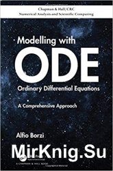 Modelling with Ordinary Differential Equations: A Comprehensive Approach