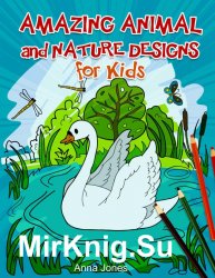Amazing Animal and Nature Designs for Kids