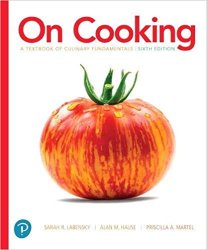 On Cooking: A Textbook of Culinary Fundamentals (6th Edition)